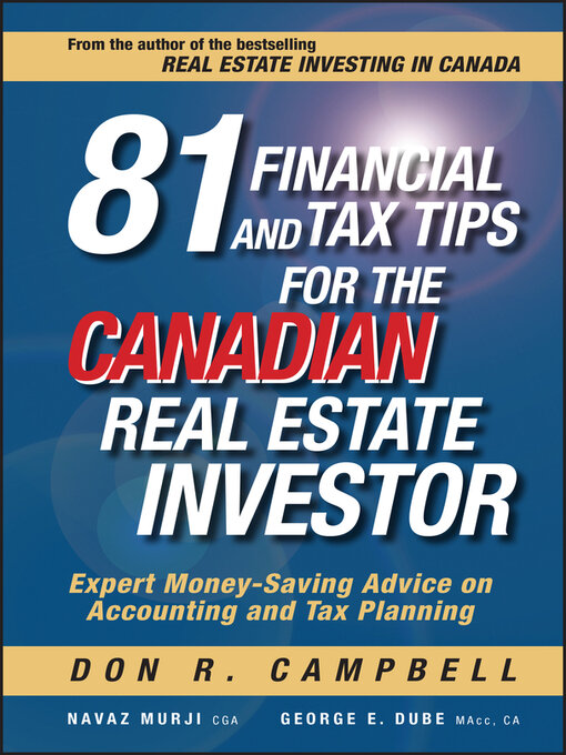 Title details for 81 Financial and Tax Tips for the Canadian Real Estate Investor by Don R. Campbell - Available